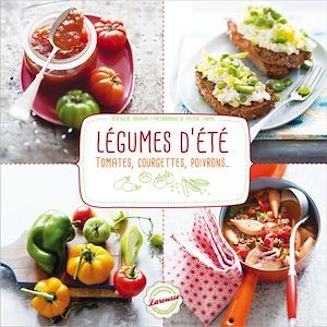 Couverture ebook de Tomates, aubergines, poivrons et légumes d'été, de Valérie Lhomme, Bérengère Abraham