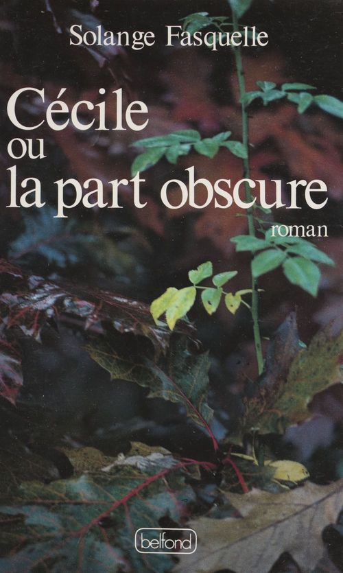 ebook cover of Cécile ou La part obscure, by Solange Fasquelle