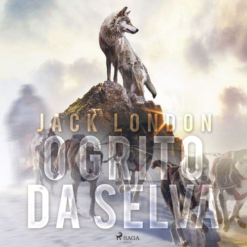 audiobook cover of O grito da selva, by Jack London