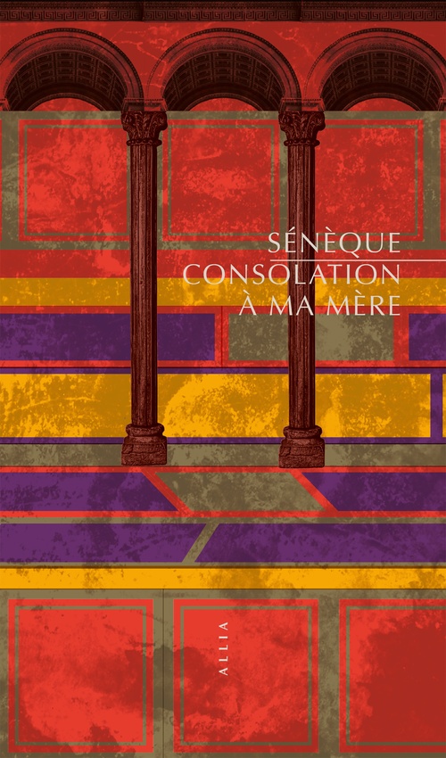 ebook cover of Consolation à ma mère, by SÉNÈQUE