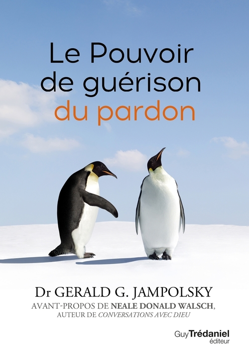 ebook cover of Le pouvoir de guérison du pardon, by Gerald g. Jampolsky