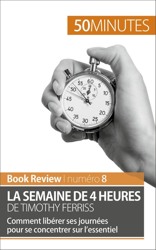 Couverture ebook de La semaine de 4 heures de Timothy Ferriss, de Anastasia Samygin-cherkaoui