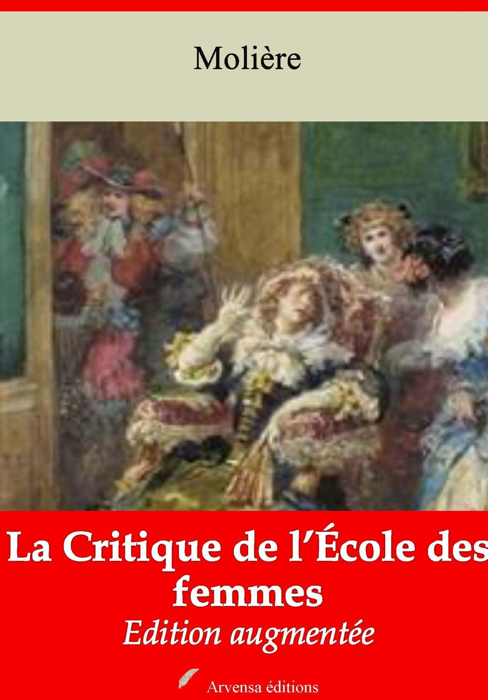 Couverture ebook de La Critique de l´École des femmes - suivi d'annexes, de Molière