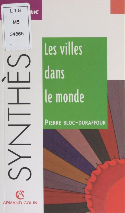 Couverture ebook de Les villes dans le monde, de Pierre Bloc-duraffour