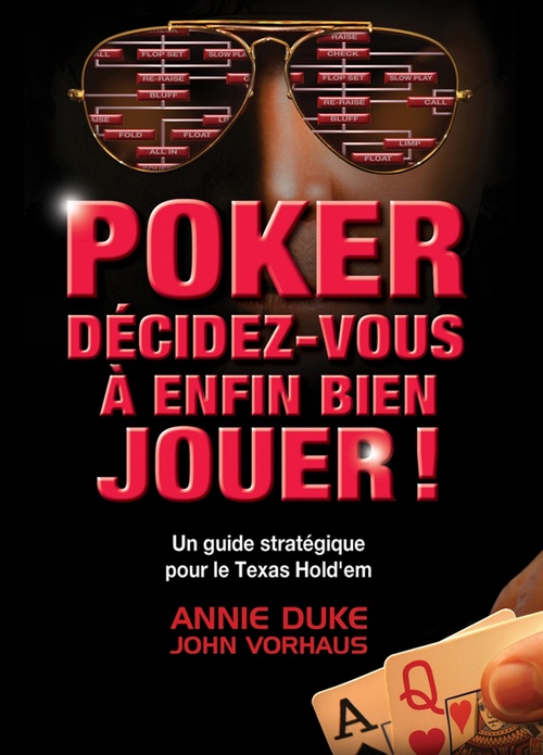 ebook cover of Poker Décidez-Vous à Enfin Bien Jouer, by Annie Duke
