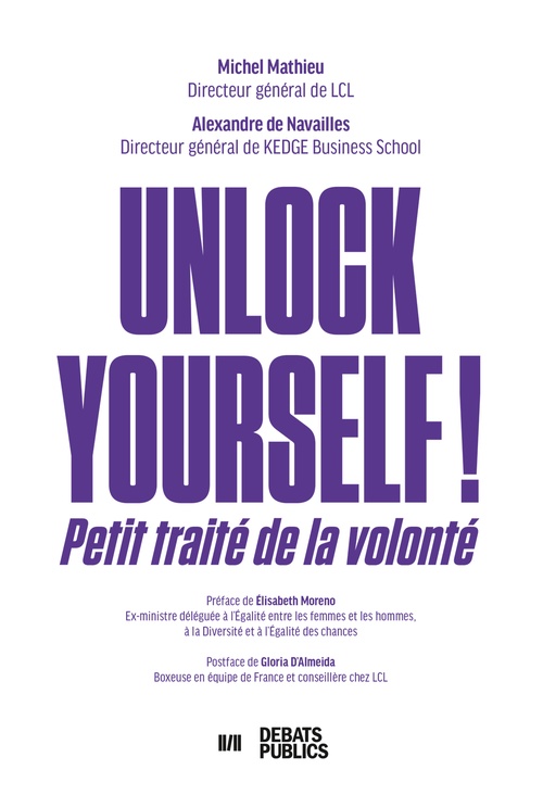 ebook cover of Unlock yourself !, by Michel Mathieu, Alexandre de Navailles