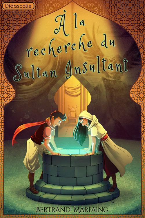 Couverture ebook de À la recherche du Sultan Insultant, de Bertrand Marfaing