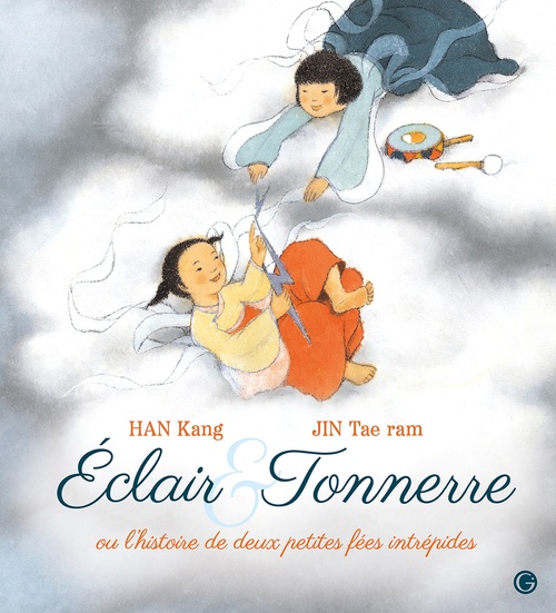 ebook cover of Eclair & Tonnerre, ou l'histoire de deux petites fées intrépides, by Kang Han, JIN Tae ram