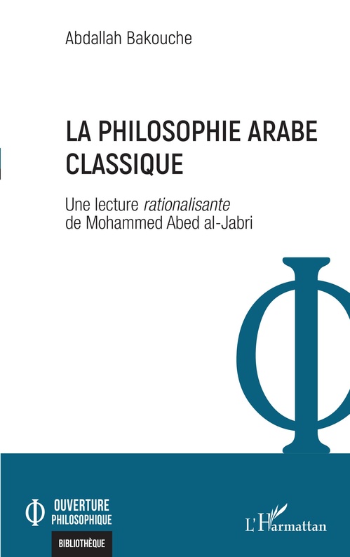 Couverture ebook de La philosophie arabe classique, de Abdallah Bakouche
