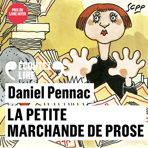 audiobook cover of La petite marchande de prose - La saga Malaussène (Tome 3), by Daniel Pennac