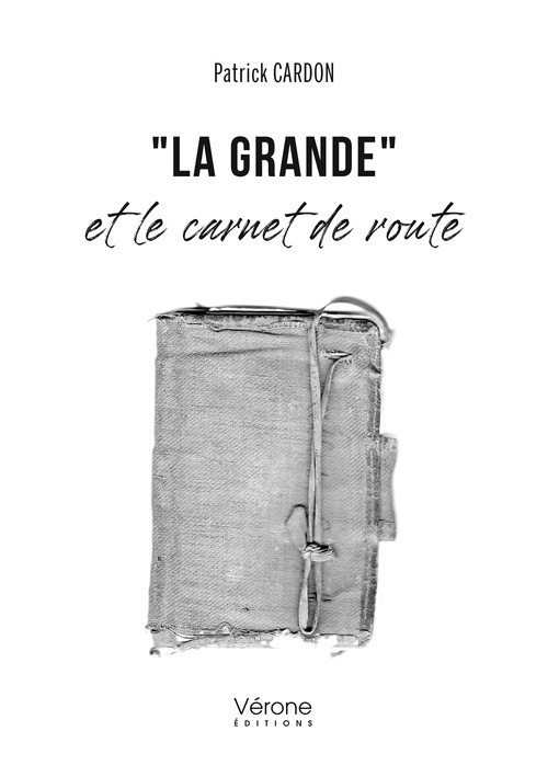 ebook cover of "La Grande" et le carnet de route, by Cardon Patrick