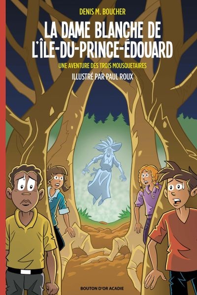 Couverture ebook de La dame blanche de l´Île-du-Prince-Édouard, de Denis M. Boucher