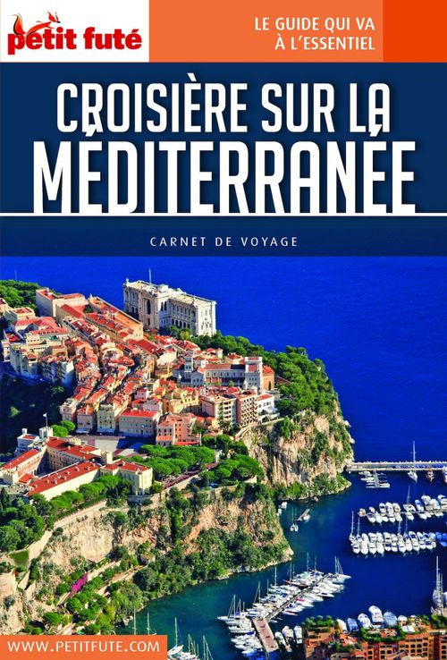 ebook cover of CROISIÈRE MÉDITERRANÉE 2022 Carnet Petit Futé, by Collectif petit futé