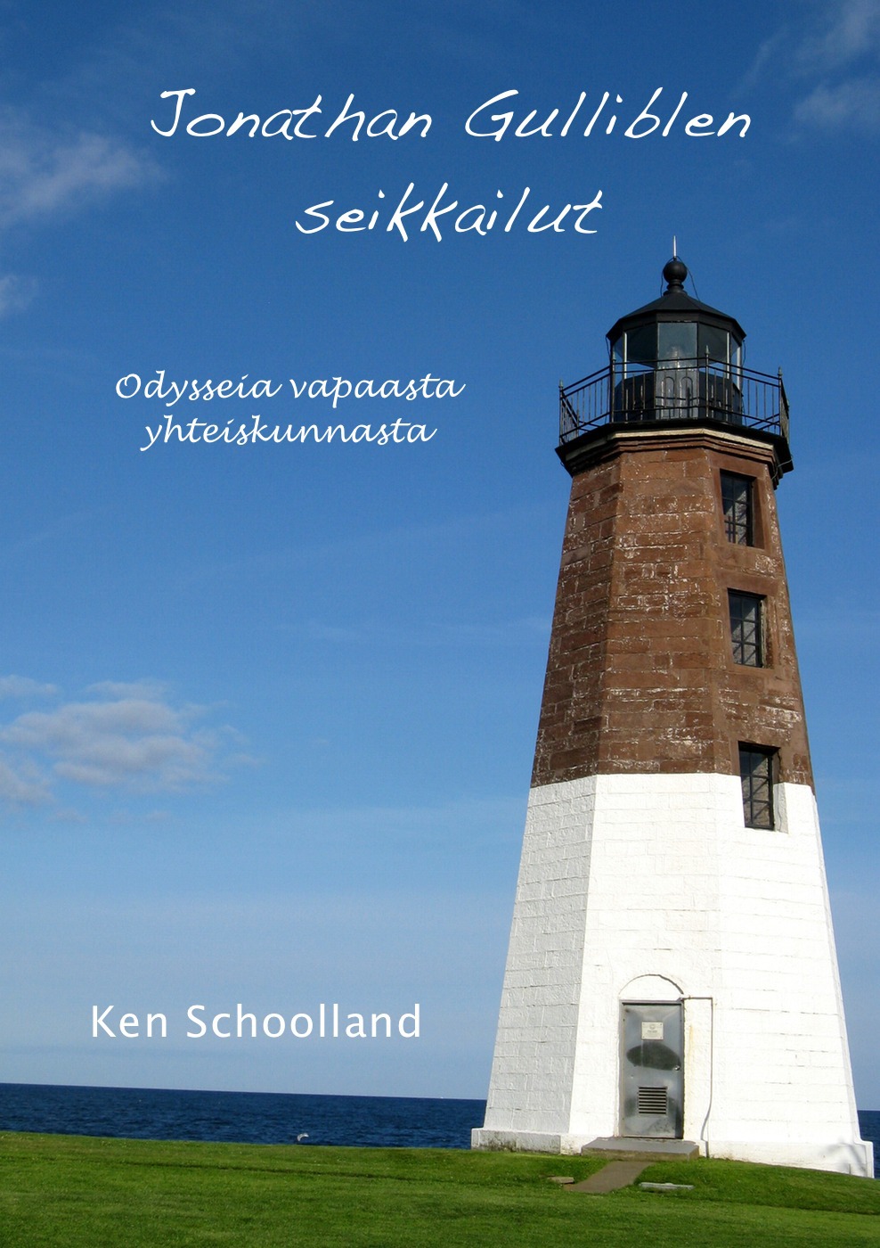 Couverture ebook de Jonathan Gulliblen seikkailut, de Ken Schoolland