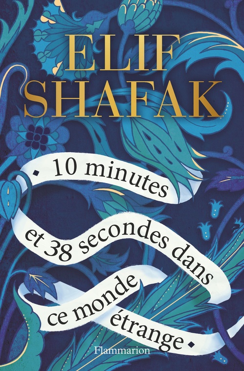 ebook cover of 10 minutes et 38 secondes dans ce monde étrange, by Elif Shafak