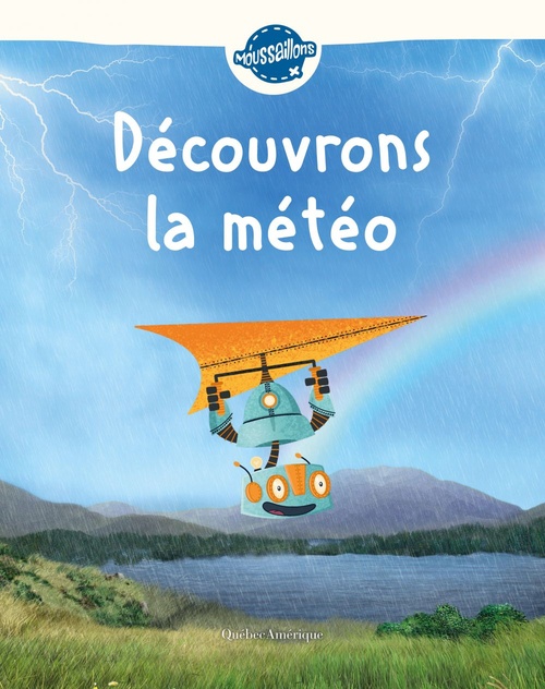 Couverture ebook de Découvrons la météo, de Quebec Amerique