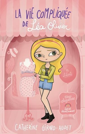 ebook cover of La Vie compliquée de Léa Olivier T18, by Catherine Girard Audet