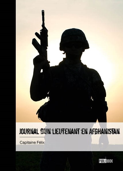 ebook cover of Journal d´un lieutenant en Afghanistan, by Capitaine Félix