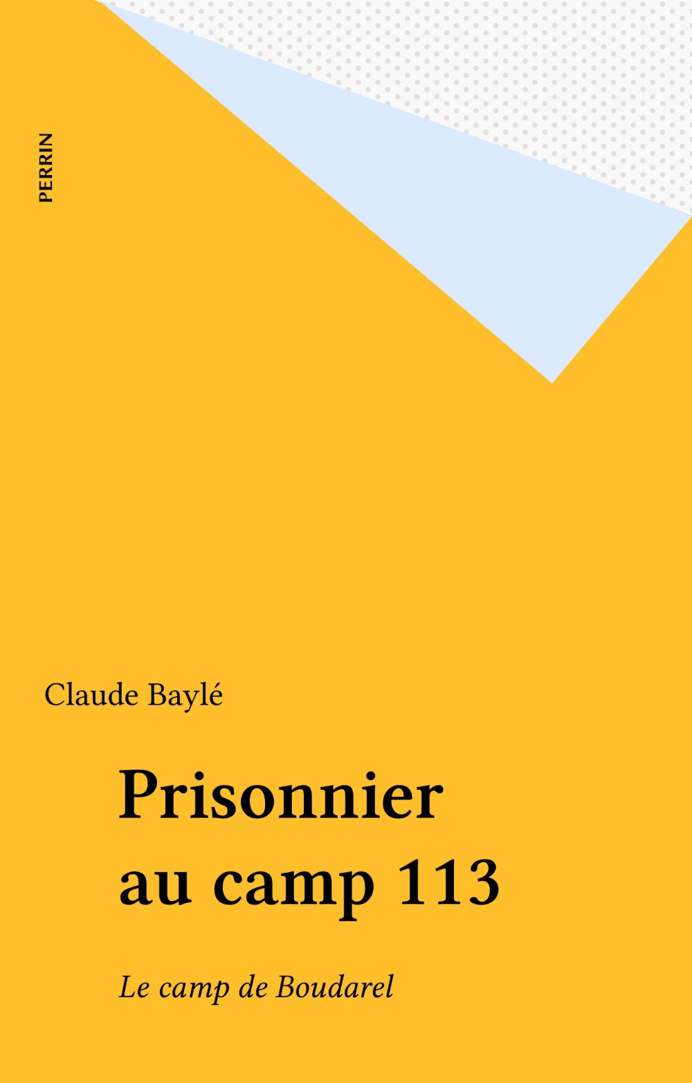 Couverture ebook de Prisonnier au camp 113, de Claude Bayle