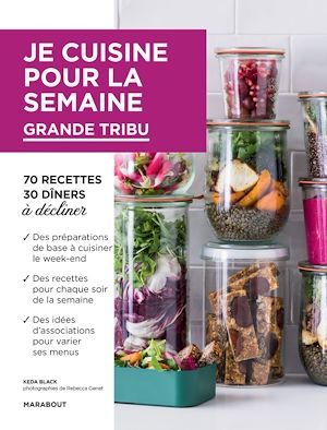 Couverture ebook de Je cuisine pour la semaine - Grande tribu, de Keda Black, Rebecca Genet