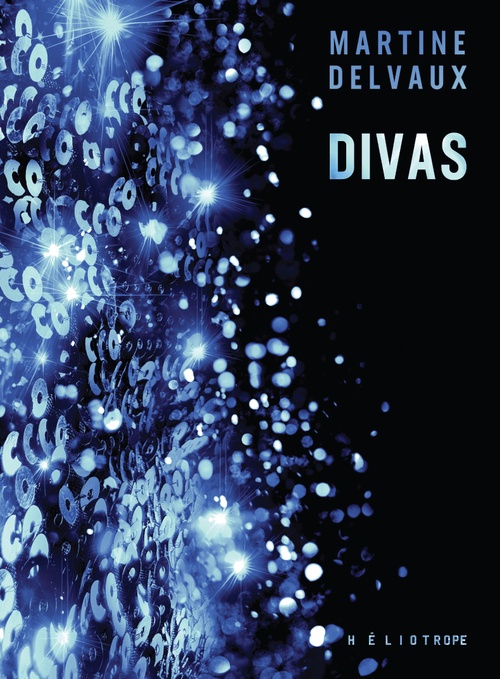 ebook cover of Divas, by Martine Delvaux