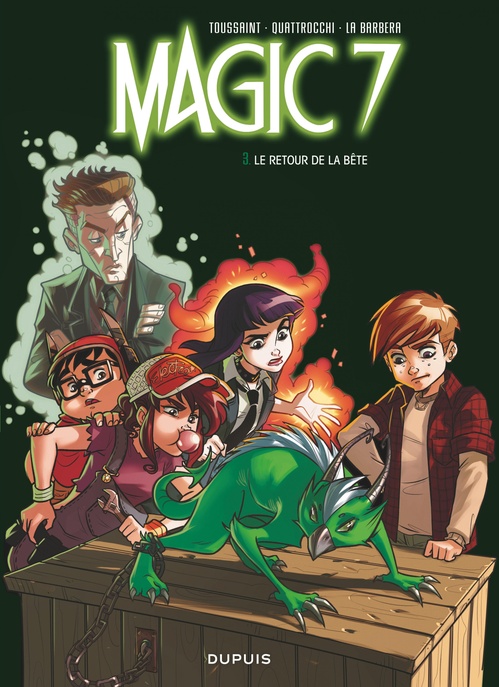 Couverture ebook de Magic 7 - Tome 3 - Le retour de la bête !, de Kid Toussaint, Rosa La barbera, Giuseppe Quattrocchi