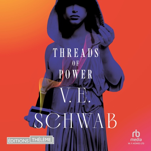 audiobook cover of Threads of Power - Tome 1, by V.E. Schwab