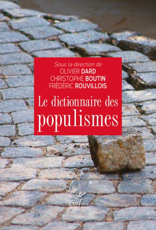 ebook cover of DICTIONNAIRE DES POPULISMES, by Collectif, Christophe Boutin, Olivier Dard, Frédéric Rouvillois