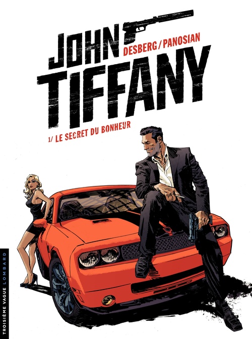 Couverture ebook de John Tiffany - tome 1 - Le secret du bonheur, de Stephen Desberg
