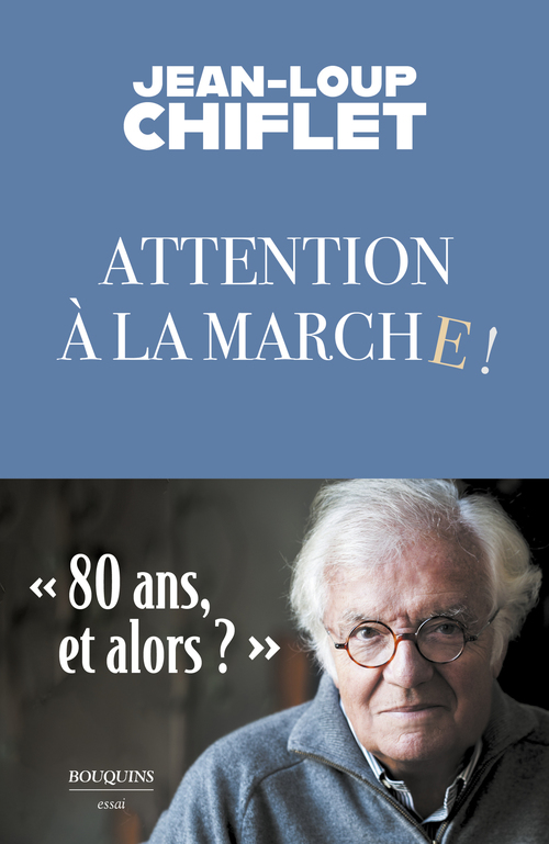 ebook cover of Attention à la marche, by Jean-Loup Chiflet