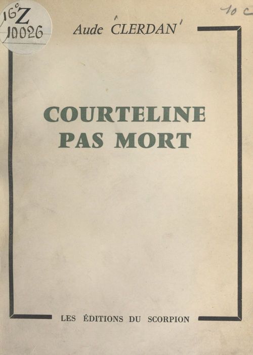 ebook cover of Courteline pas mort, by Aude Clerdan