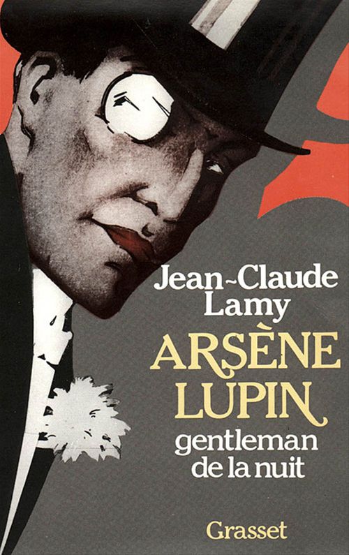 Couverture ebook de Arsène Lupin, gentleman de la nuit, de Jean-Claude Lamy