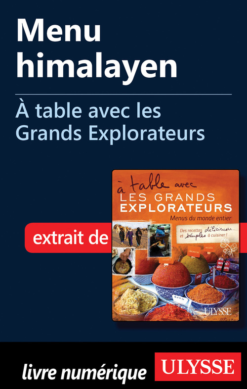 Couverture ebook de Menu himalayen - A table avec les Grands Explorateurs, de Olivier Soudieux