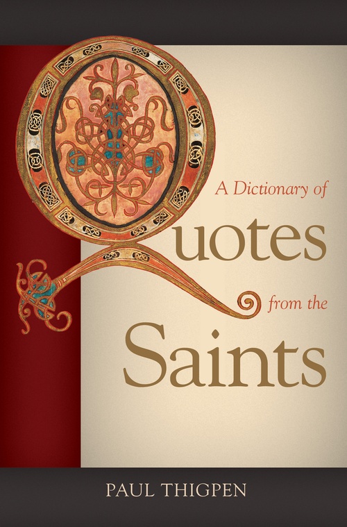 Couverture ebook de A Dictionary of Quotes from the Saints, de Paul Thigpen