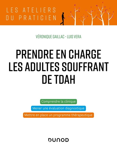 ebook cover of Prendre en charge les adultes souffrant de TDAH, by Véronique Gaillac, Luis Vera
