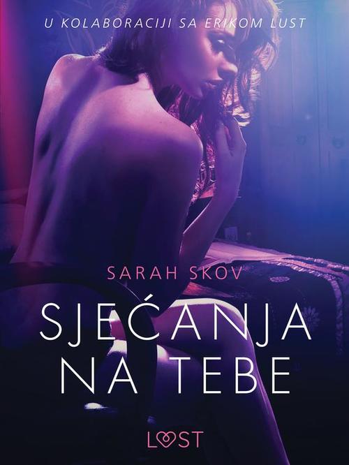 ebook cover of Sje´canja na tebe - Seksi erotika, by Sarah Skov