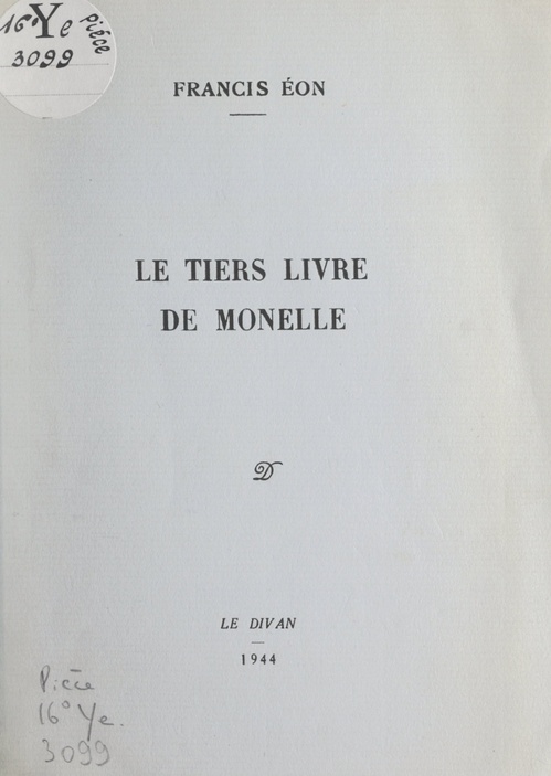Couverture ebook de Le tiers livre de Monelle, de Francis Eon