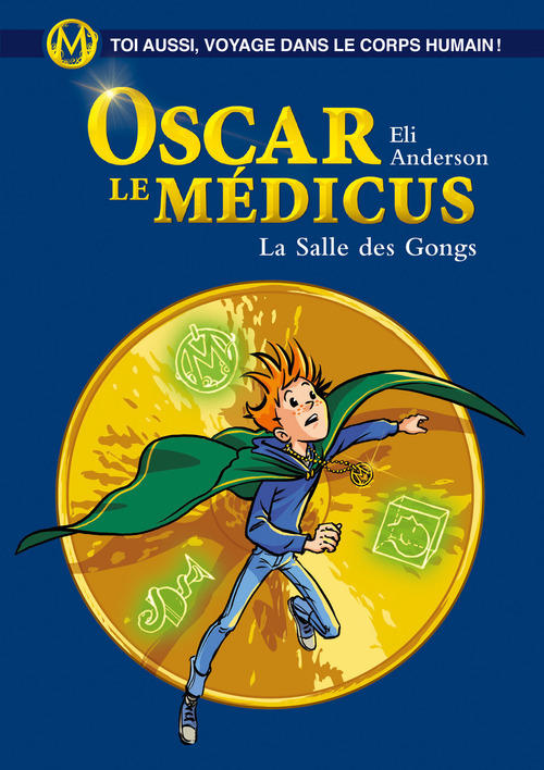 Couverture ebook de Oscar le Médicus - tome 7 La Salle des Gongs, de Eli Anderson