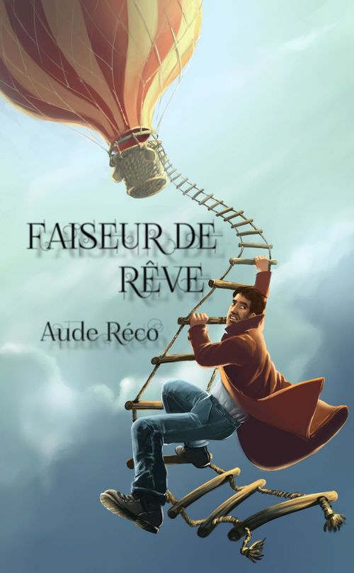 ebook cover of Faiseur de rêve, by Aude Reco