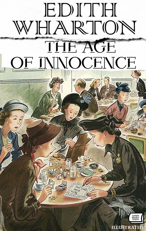 ebook cover of The Age of Innocence. Illustrated, by Edith Wharton