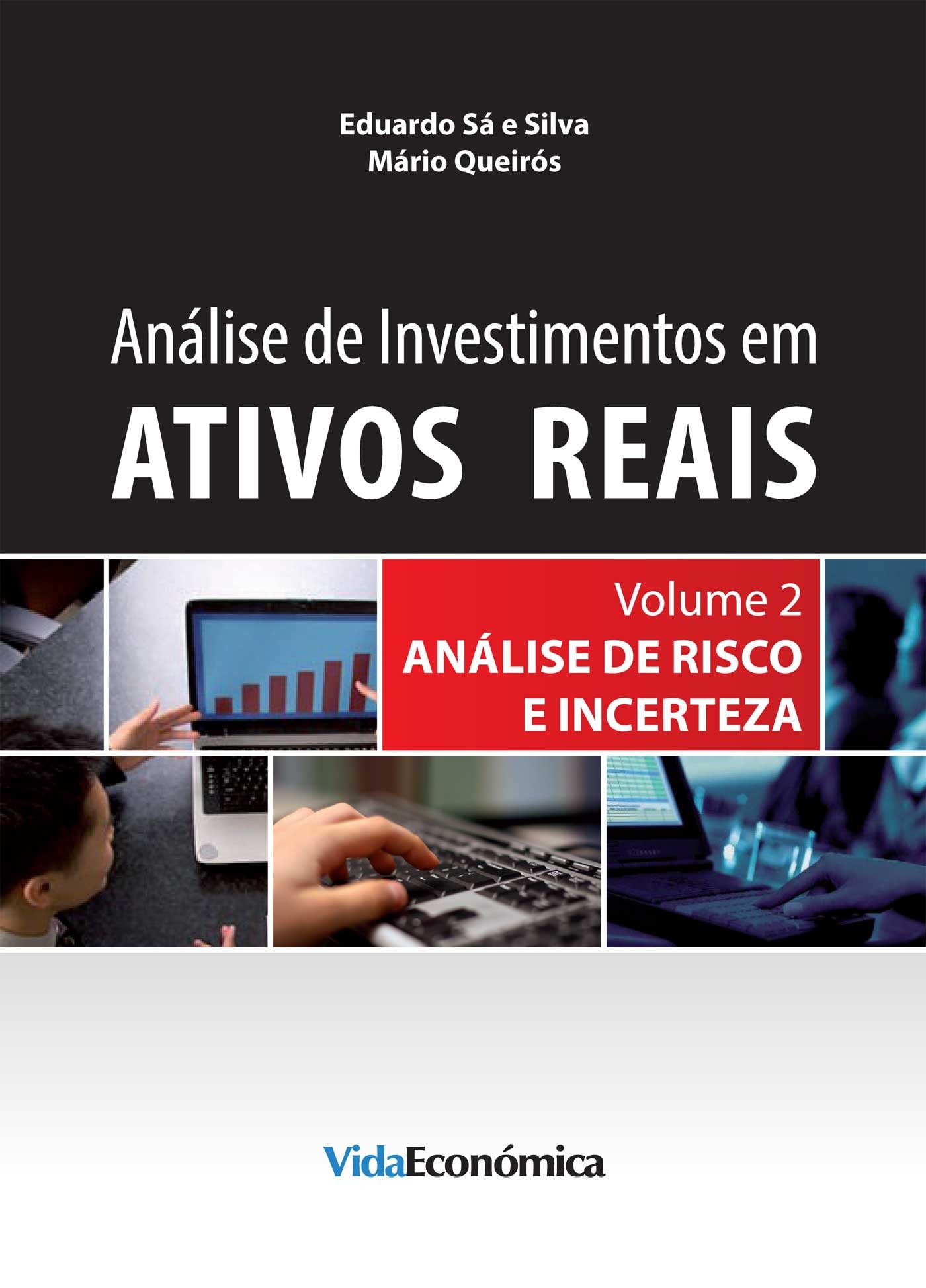 ebook cover of Análise de Investimentos em Ativos Reais - Volume 2, by Eduardo Sa Silva, Mario Queiros
