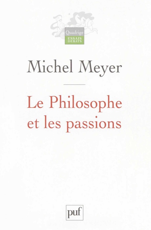 Couverture ebook de Le Philosophe et les passions, de Michel Meyer