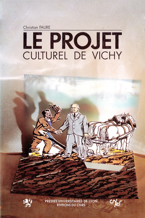 ebook cover of Le Projet culturel de Vichy, by Christian Fauré