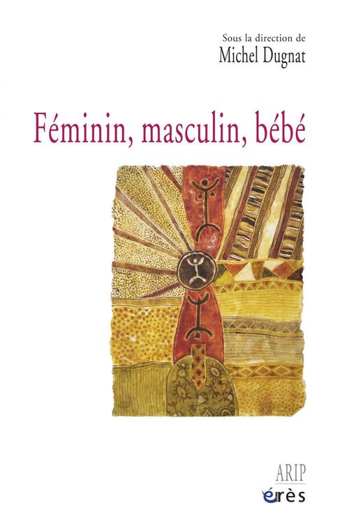 Couverture ebook de Féminin, masculin, bébé, de Michel Dugnat