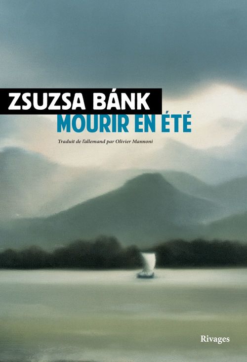 Couverture ebook de Mourir en été, de Zsuzsa Bánk