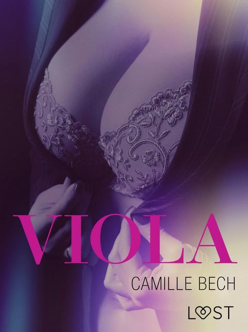 Couverture ebook de Viola - opowiadanie erotyczne, de Camille Bech