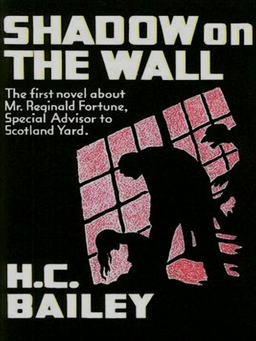 Couverture ebook de Shadow on the Wall, de H. C. Bailey