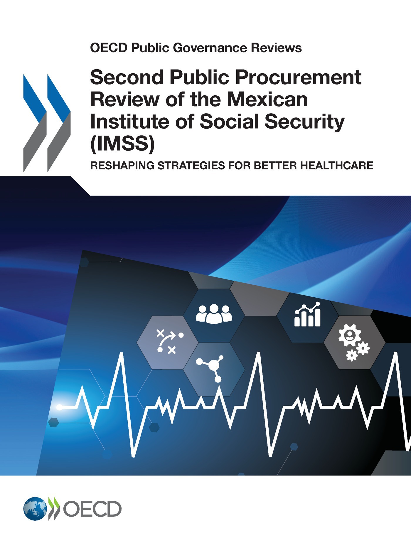Couverture ebook de Second Public Procurement Review of the Mexican Institute of Social Security (IMSS), de Collectif