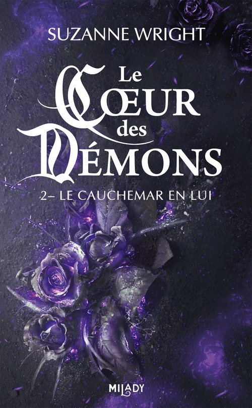 Couverture ebook de Le Coeur des démons, T2 : Le Cauchemar en lui, de Suzanne Wright, Jocelyne Bourbonniere