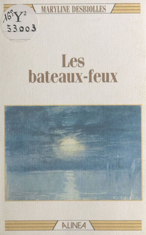 ebook cover of Les Bateaux-feux, by Maryline Desbiolles